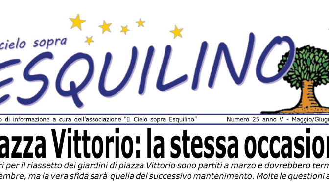 E’ uscito “Il Cielo sopra Esquilino” numero 25  maggio – giugno 2019
