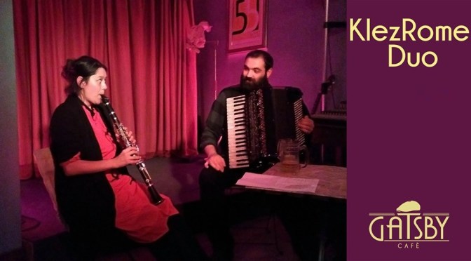 21 giugno 2019 “KlezRomeDuo – Klezmer Popular Music” al Gatsby Cafè