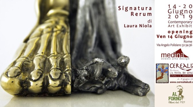 14 – 20 giugno 2019 “Signatura Rerum” allo Studio Medina