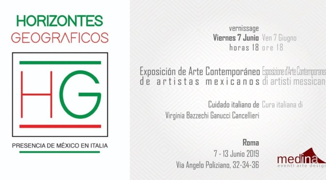 7 – 13 giugno 2019 “Horizontes Geografico” mostra d’arte collettiva allo Studio Medina