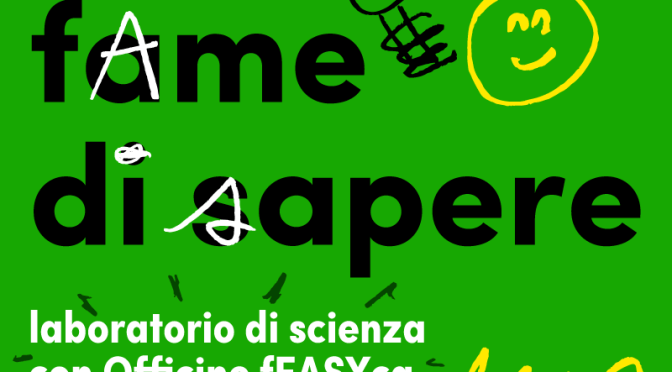 12 giugno 2019 “Fame di sapere – Dottore ci vedo doppio!” al Mercato Centrale
