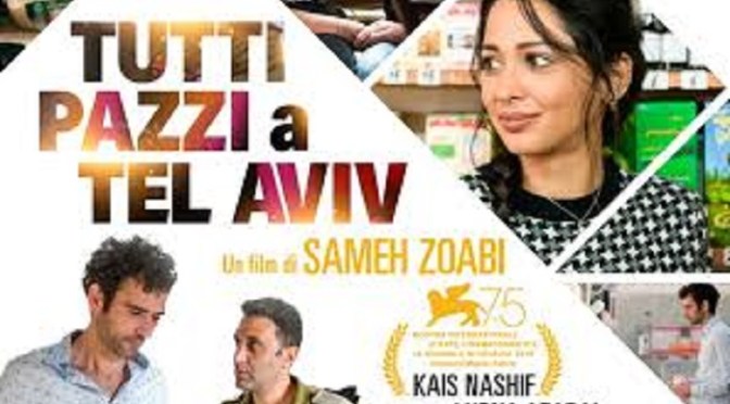 25 agosto 2019 “Tutti pazzi a Tel Aviv” all’Apollo 11