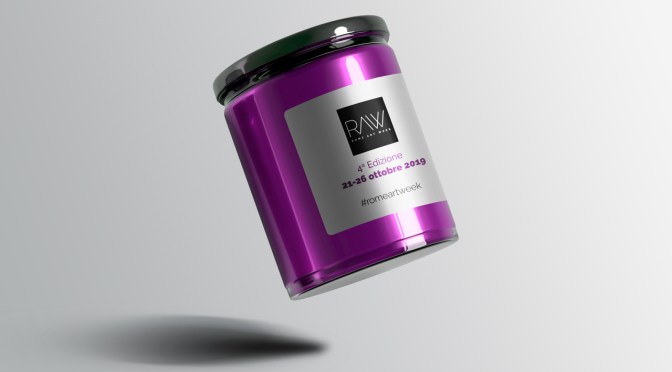 21 – 26 ottobre 2019 RAW – Rome Art Week