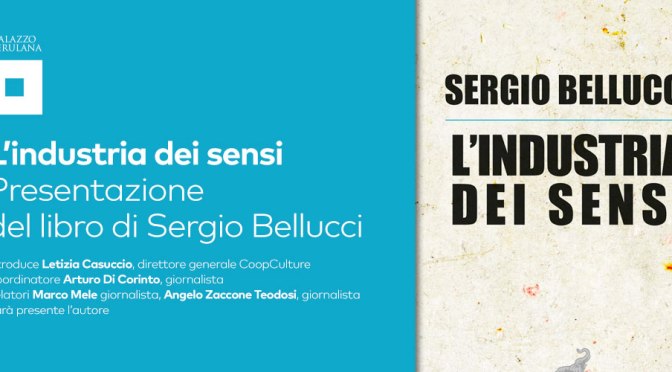 17 ottobre 2019 presentazione del libro”L’industria dei sensi” al Palazzo Merulana
