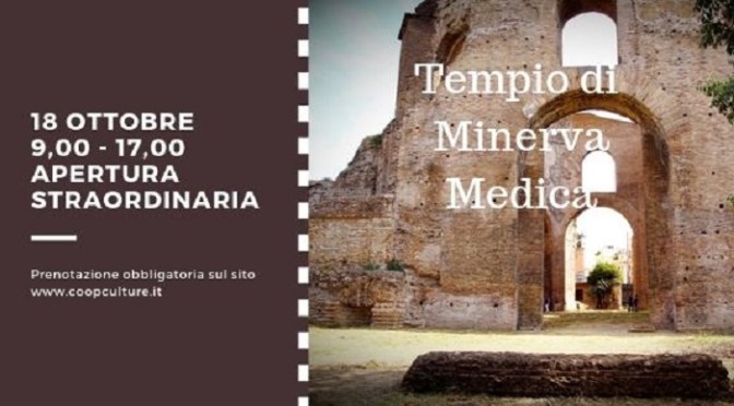 18 ottobre 2019: Prenotazione obbligatoria per la visita al Tempio di Minerva Medica