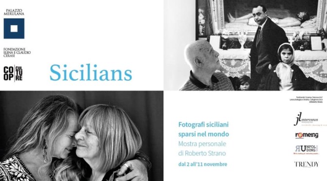 2 – 11 novembre 2019 mostra fotografica “Sicilians. Fotografi siciliani sparsi nel mondo” al Palazzo Merulana