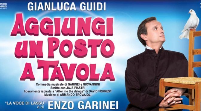 18 dicembre 2019 – 6 gennaio 2020 “Aggiungi un posto a Tavola” al Teatro Brancaccio