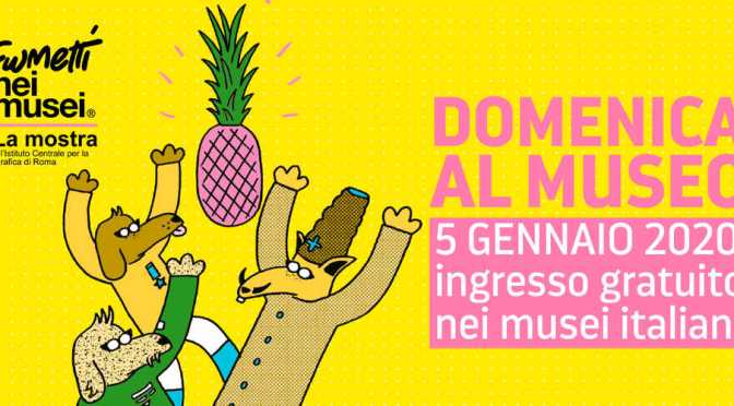 5 gennaio 2020 #Domenicalmuseo musei statali e civici gratis per tutti