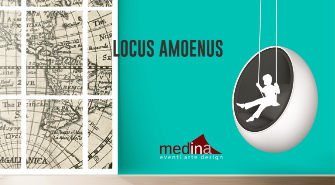 10 – 23 gennaio 2020 “Locus Amoenus” Mostra d’arte contemporanea allo Studio Medina
