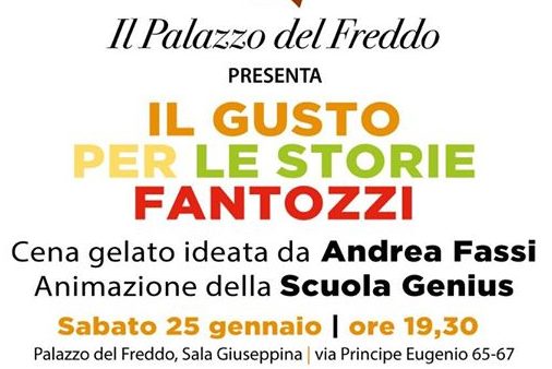 25 gennaio 2020 “Il gusto per le storie – Fantozzi” Cena gelato al Palazzo del Freddo – Fassi