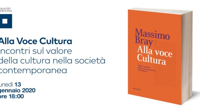 13 gennaio 2020 “Alla Voce Cultura | Incontri sul valore della cultura nella società contemporanea” al Palazzo Merulana