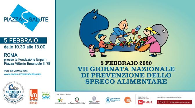 5 febbraio 2020 “Orizzonte Spreco Zero, dalla salute all’ambiente” presso la sede ENPAM a Piazza Vittorio