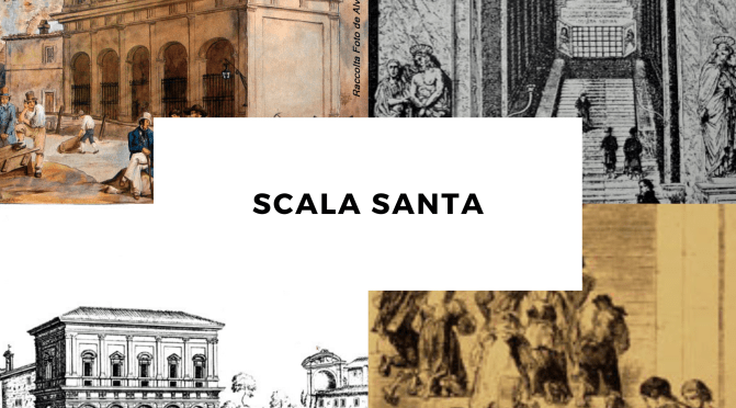 La Scala Santa non solo luogo di culto ma anche eccezionale monumento storico e artistico