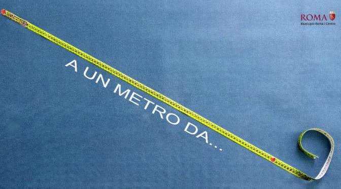 A UN METRO DA_iniziativa