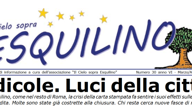 E’ uscito “Il Cielo sopra Esquilino” numero 30 – marzo/aprile 2020