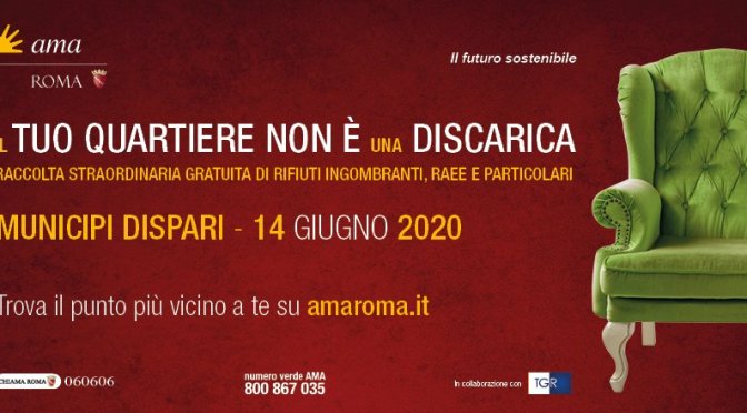 14 giugno 2020 Raccolta straordinaria gratuita dei rifiuti ingombranti nel I Municipio