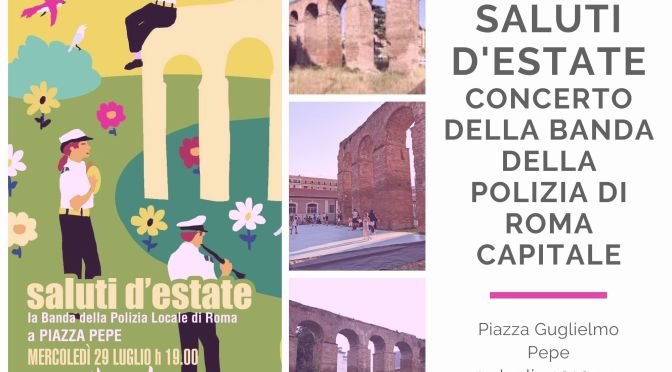 29 luglio 2020 “Saluti d’Estate” a Piazza Pepe