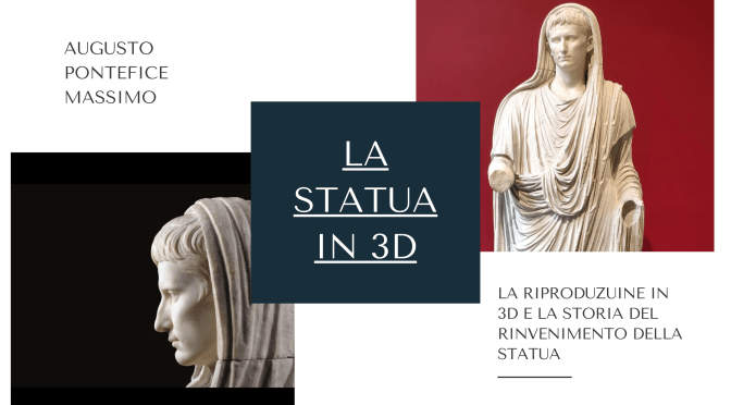 la statua di Augusto nelle vesti di Pontefice Massimo come non l’avete mai vista e la storia del suo rinvenimento