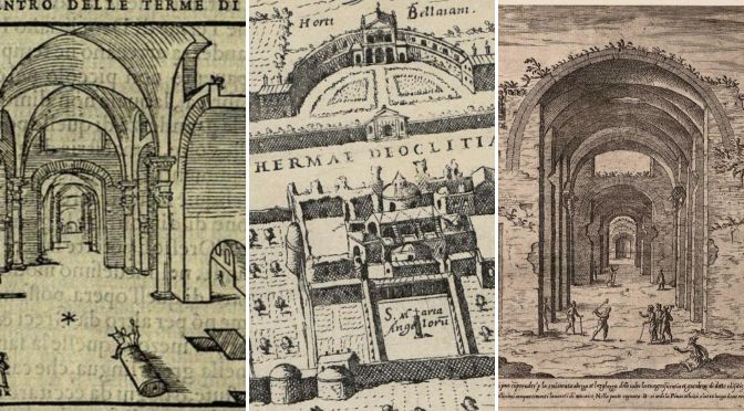 Le trasformazioni delle Terme di Diocleziano