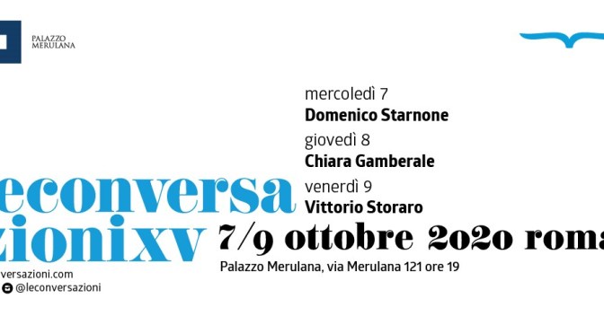 7 – 9 ottobre 2020 “Le Conversazioni 2020 – XV edizione” al Palazzo Merulana