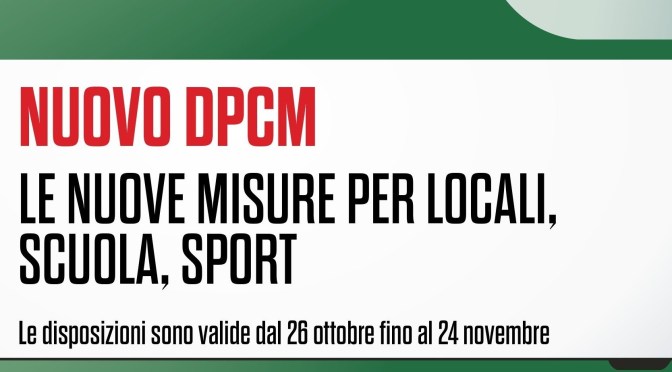 Il DPCM del 24 ottobre 2020 con la relativa infografica e gli allegati