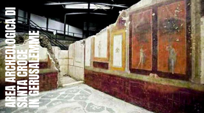 L’area archeologica di Santa Croce in Gerusalemme: una meraviglia che pochi conoscono