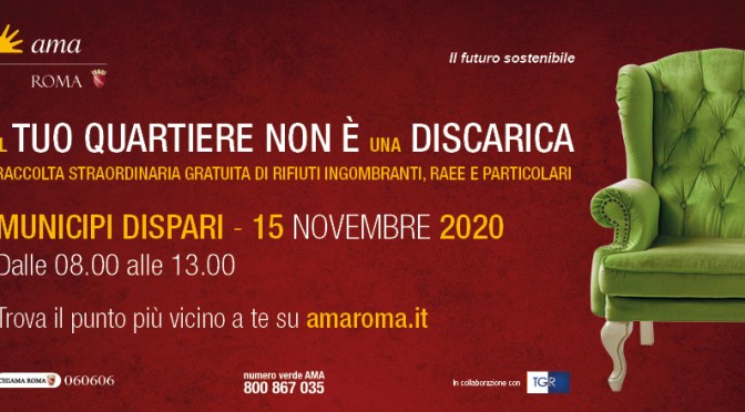 15 novembre 2020 Raccolta straordinaria gratuita dei rifiuti ingombranti nel I Municipio
