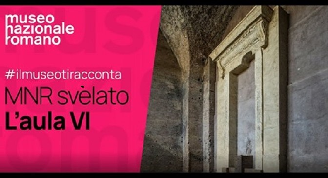 Il Museo Nazionale Romano svelato: L’aula VI delle Terme di Diocleziano