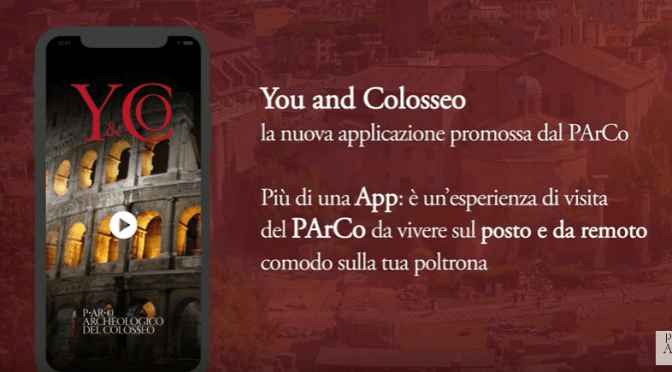 “Y&Co” la nuova App del Parco Archeologico del Colosseo scaricabile gratuitamente da gennaio