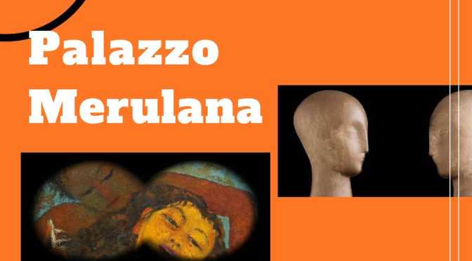 Il Palazzo Merulana in attesa della riapertura dei Musei . TG3 Lazio GrandArte e XVI Edizione della Giornata del Contemporaneo