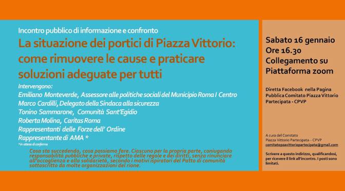 16 gennaio 2021:                                                           “La situazione dei Portici di Piazza Vittorio” Incontro pubblico di informazione e confronto online
