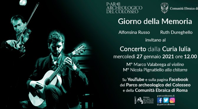 27 gennaio 2021 Giorno della Memoria. Concerto online dalla Curia Iulia