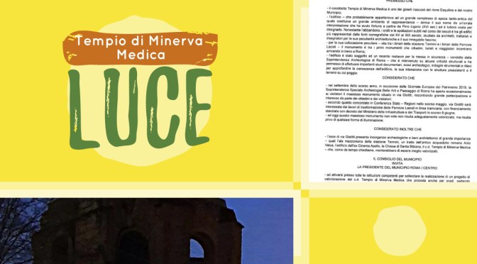 Qualcosa si muove per la valorizzazione del cd. Tempio di Minerva Medica e la riqualificazione di via Giolitti