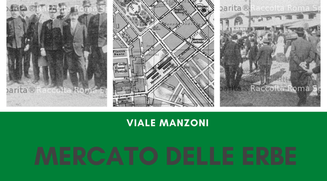 Il Mercato delle Erbe a viale Manzoni