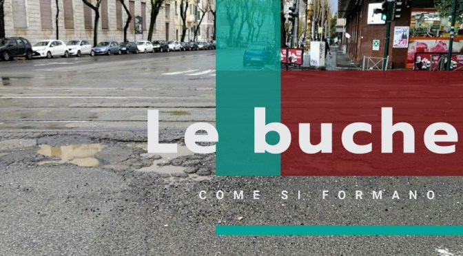 il fenomeno delle buche sulle strade spiegato in maniera semplice e divertente