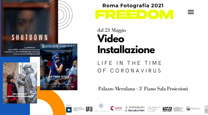 21 maggio – 27 giugno 2021 “Life at the time of coronavirus” Video Installazione al Palazzo Merulana