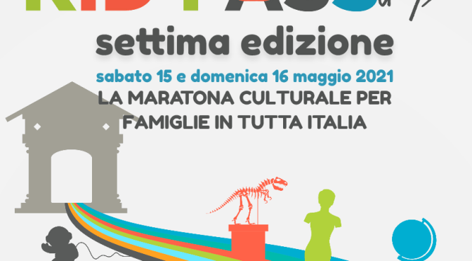 15 – 16 maggio 2021 – “Kid Pass Days” al Museo delle Terme di Diocleziano