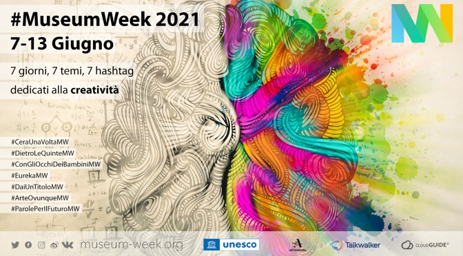 7-13 giugno 2021 #Museum Week