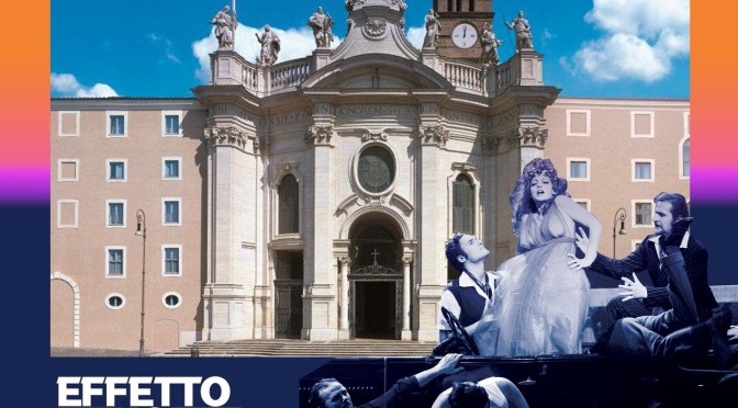 23-31 luglio 2021 “Effetto Notte” rassegna cinematografica e musicale presso l’area archeologica di Santa Croce in Gerusalemme: il programma