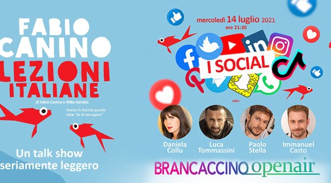 14 luglio 2021 “Lezioni Italiane – i Social” al Brancaccino openair