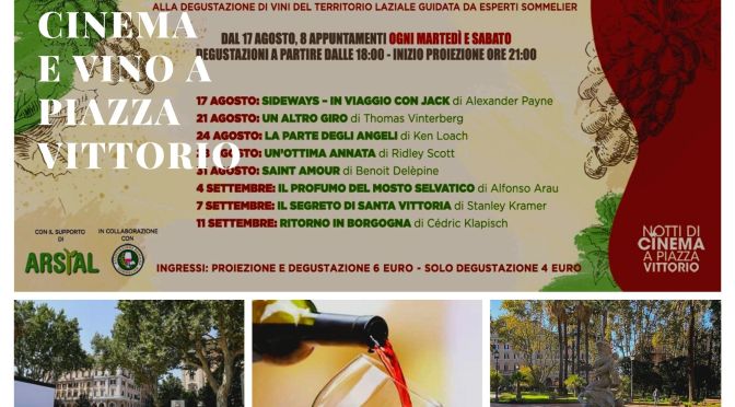 11 settembre 2021 ottavo ed ultimo appuntamento “Cinema e vino a Piazza Vittorio”