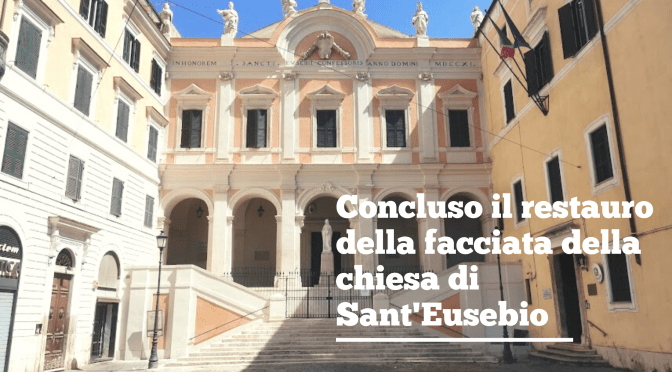 Agosto 2021 – Concluso il restauro della facciata della chiesa di Sant’Eusebio