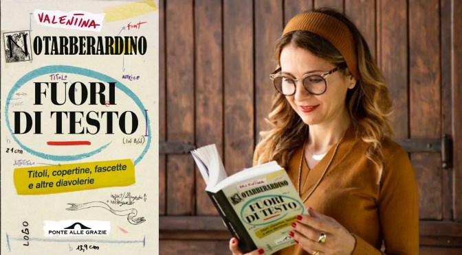 9 settembre 2021 Presentazione del libro “Fuori di testo” di Valentina Notarberardino a Piazza Vittorio