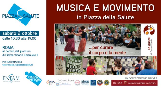 2 ottobre 2021 “Musica e Movimento in Piazza della Salute” a Piazza Vittorio