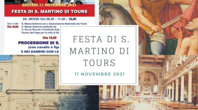 11 novembre festa di San Martino di Tours. La storia e la leggenda.