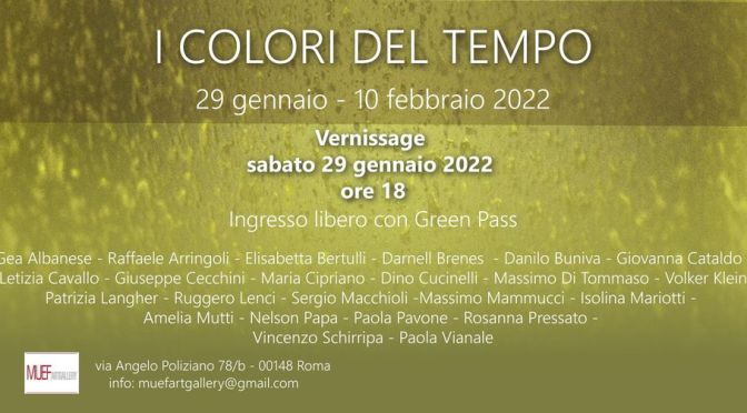 29 gennaio – 10 febbraio 2022 “I colori del tempo” al MUEF ArtGallery