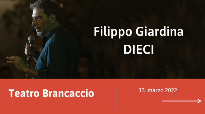13 marzo 2022 “Dieci” al Teatro Brancaccio