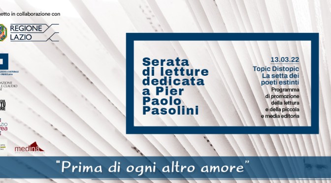 13 marzo 2022 Serata di letture “Pier Paolo Pasolini”  al Palazzo Merulana