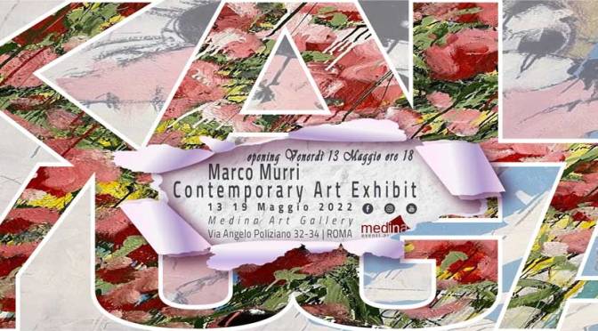 13 – 19 maggio Kau Yuga” mostra personale di Marco Murri al Medina Art Gallery