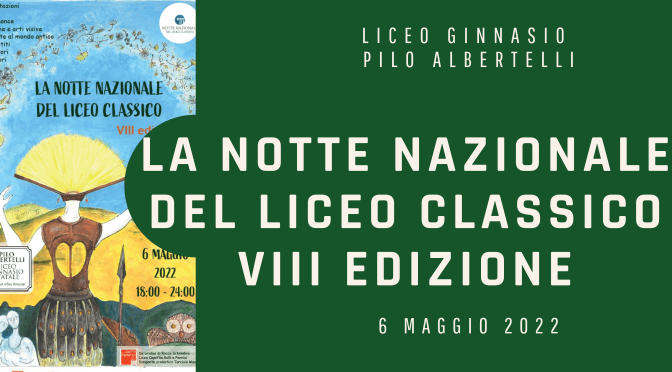 6 maggio 2022 “La Notte Nazionale del Liceo Classico” al Liceo Pilo Albertelli